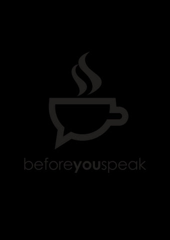 Before You Speak