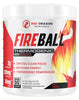 Fireball by Red Dragon Nutritionals